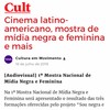 Assessorado: Clube de Blogueiras Negras | Veículo: revista Cult (especializado)